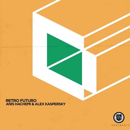 Anis Hachemi & Alex Kaspersky - Retro Futuro [DDDUBS072]